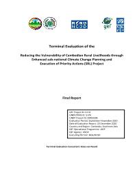 Final Evaluation: Reducing the Vulnerability of Cambodian Rural Livelihoods through Enhanced Sub-National Climate Change Planning and Execution of Priority Actions