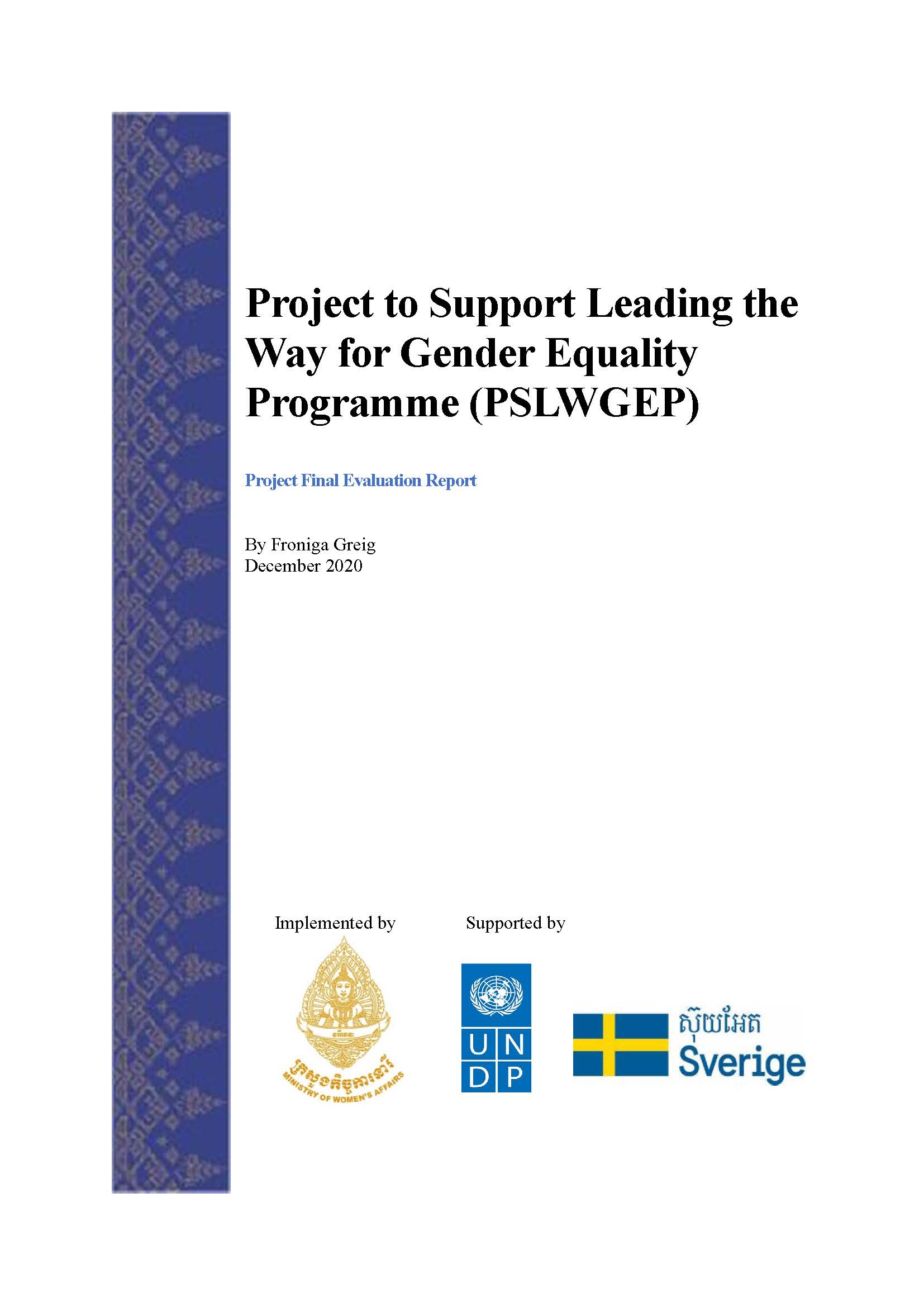 Final Evaluation: Leading the Way for Gender Equality Programme (Including PGE IV Contribution)