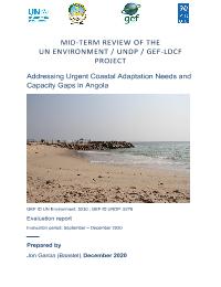 Evaluation Report of Mid-term review of the GEF Address Urgent Coastal Adaptation Needs & Capacity Gaps Angola Project