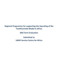 Midterm Evaluation: UNDP Regional Programme for Supporting the Upscaling of the YouthConnekt model in Africa