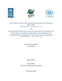 Terminal Evaluation of Strengthening Global Governance of Large Marine Ecosystems  (LME:LEARN) and International Waters Learning Exchange and Resource Network(IW:LEARN) Projects