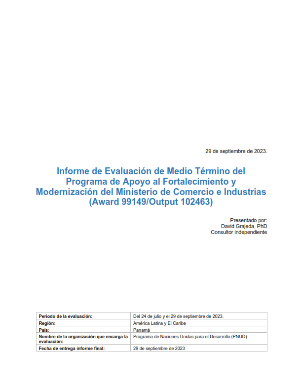 Evaluación de Medio Término del Proyecto 99149: Programa de apoyo al Fortalecimiento y Modernización del Ministerio de Comercio e Industrias