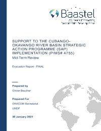 SUPPORT TO THE CUBANGO-OKAVANGO RIVER BASIN STRATEGIC ACTION PROGRAMME (SAP) IMPLEMENTATION - MIDTERM REVIEW