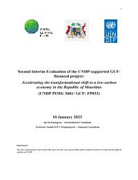 Second Interim Evaluation for the GCF ' 'Accelerating the Transformational Shift to a Low Carbon Economy in the Republic of Mauritius' project