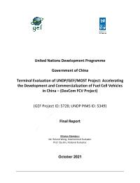 Final Evaluation of UNDP/GEF/MOST Project: Accelerating the Development and Commercialization of Fuel Cell Vehicles in China (DevCom FCV Project)