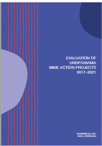 Evaluation of UNDP/ANAMA Mine Action Projects 2017-2021