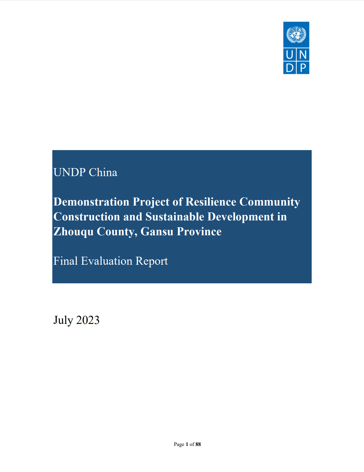 Final Evaluation of Resilient Community and Rural Sustainable Dev in Zhouqu Project
