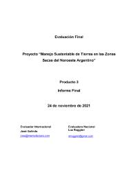 Eval. Final ARG 14/G55: "Manejo sustentable de tierras en las zonas secas del Noroeste Argentino"