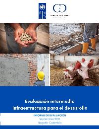 Realizar evaluación intermedia externa y analizar de manera cualitativa y cuantitativamente el logro de objetivos y resultados del proyecto Infraestructura para el Desarrollo