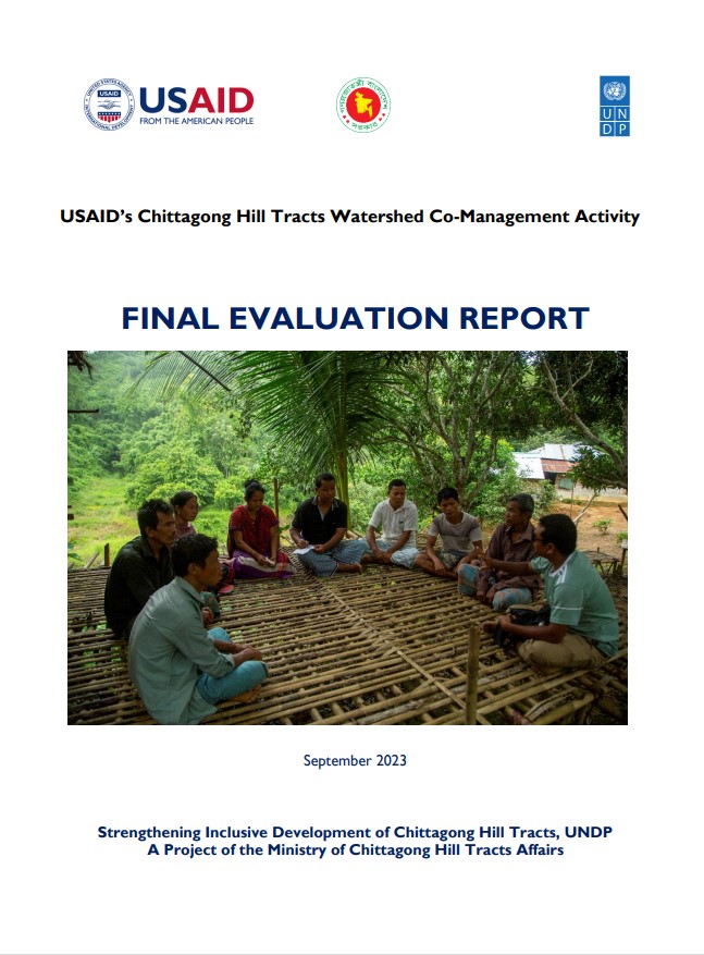 End Evaluation: Chittagong Hill Tracts Watershed Co-Management Activity (CHTWCA)