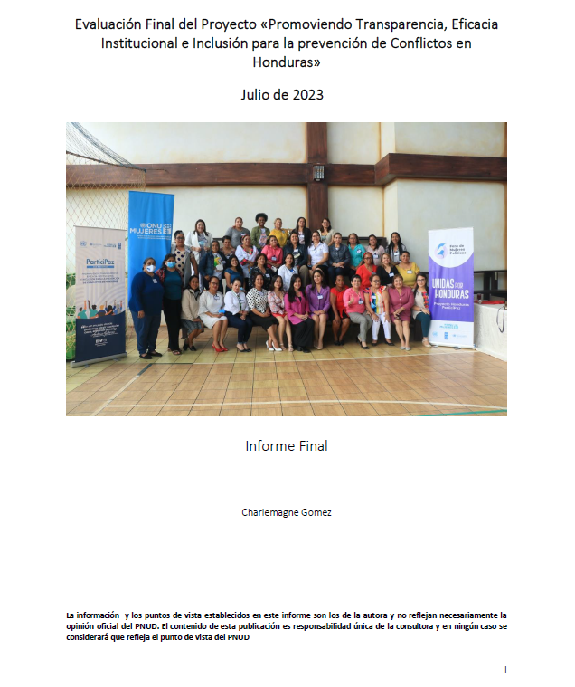 Final Evaluation - Promoviendo transparencia, eficacia institucional e inclusión para la prevención de conflictos en Honduras