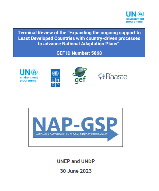 Terminal Evaluation: Expanding the Ongoing Support to Least Developed Countries (LDCs) with country-driven processes to advance National Adaptation Plans (PIMS 5399)