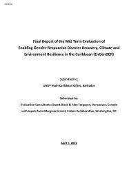 Final Report of the Mid Term Evaluation of Enabling Gender-Responsive Disaster Recovery, Climate and  Environment Resilience in the Caribbean (EnGenDER)