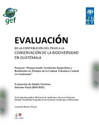 Mid-Term of  Promoting sustainable and resilient landscapes in the Central Volcanic chain of Guatemala
