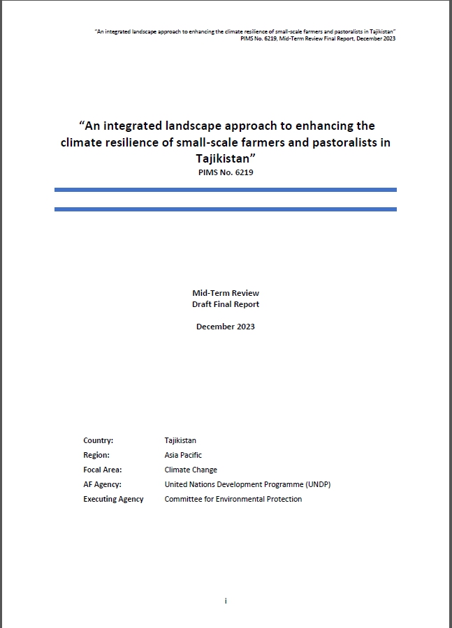 Mid-Term Review of the project "“An integrated landscape approach to enhancing the climate resilience of small-scale farmers and pastoralists in Tajikistan”