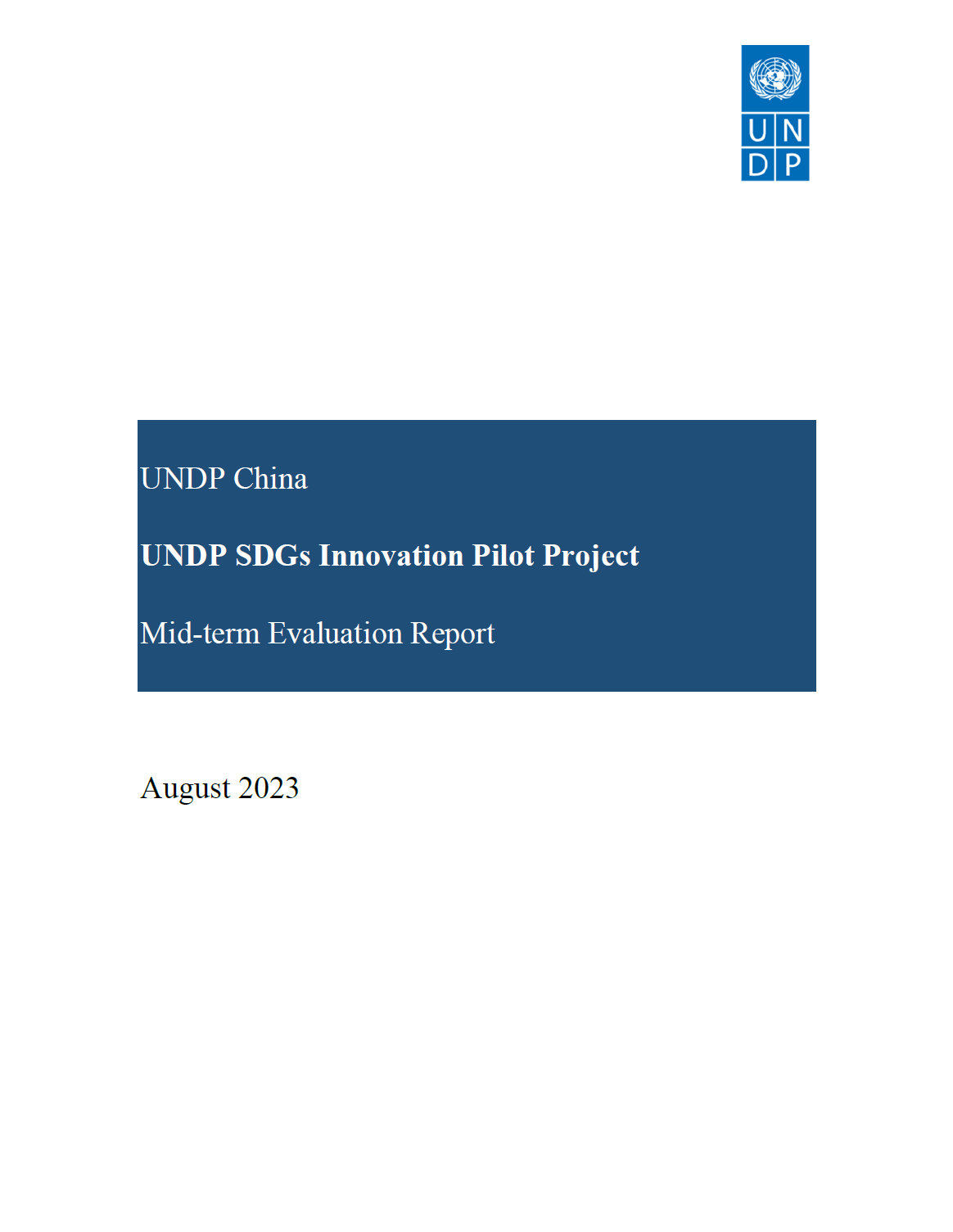 Mid-term Evaluation of UNDP SDGs Innovation Pilot (Chengdu Innovation Platform) Project