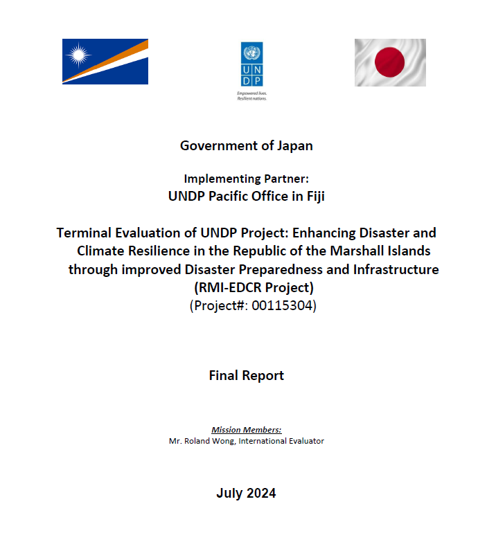 RMI-EDCR Project: Enhancing Disaster and Climate Resilience (EDCR) in the Republic of the Marshall Islands through improved Disaster Preparedness and Infrastructure