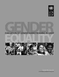 Evaluation of Gender Mainstreaming in UNDP