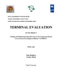 00011514: Linking and Enhancing Protected Areas in the Temperate Broadleaf Forest Ecoregions of Bhutan (LINKPA)