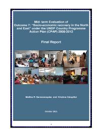 Mid- term Evaluation of Outcome 7: Socio-economic recovery in the North and East