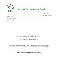 EVALUATION OF THE GEF ACTIVITY CYCLE AND MODALITIES