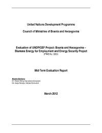 Evaluation of UNDP/GEF Project: Bosnia and Herzegovina ?Biomass Energy for Employment and Energy Security Project