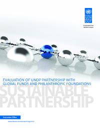 Evaluation of UNDP Partnership with Global Funds and Philanthropic Foundations