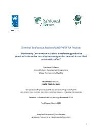 Final Evaluation: Biodiversity Conservation in coffee: transforming producitve practices in the coffee sector by incresing market demand for certified sustainable coffee