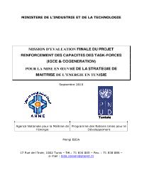 MISSION D'EVALUATION FINALE DU PROJET RENFORCEMENT DES CAPACITES DES TASK-FORCES (IGCE & COGENERATION)  POUR LA MISE EN OEUVRE DE LA STRATEGIE DE MAITRISE DE L'ENERGIE EN TUNISIE