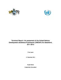 Terminal Report: An assessment of the United Nations Development Assistance Framework (UNDAF) for Swaziland, 2011-2015