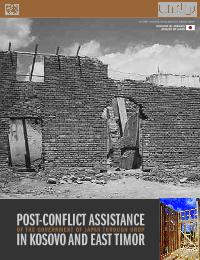 Post-Conflict Assistance of the Government of Japan through UNDP in Kosovo and East Timor