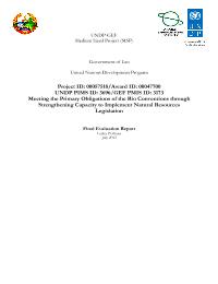 UNDP PIMS ID: 3696: Meeting the Primary Obligations of the Rio Conventions through Strengthening Capacity to Implement Natural Resources Legislation