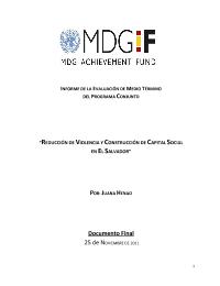 Evaluación de Programa Conjunto "Reducción de Violencia y Construcción de Capital Social en El Salvador"