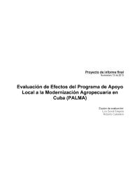 Evaluación de Efectos del Programa de Apoyo Local a la Modernización Agropecuaria en Cuba (PALMA)
