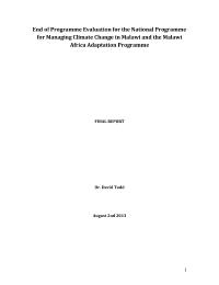 End of Programme Evaluation for the National Programme for Managing Climate Change in Malawi and the Malawi Africa Adaptation Programme