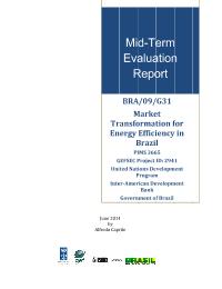 GEF  BRA/09/ G31- Market Transformation for Energy Efficiency in Brazil