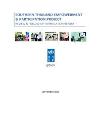 Southern Thailand Empowerment and Participation Project - Review and Follow-up Formulation Report