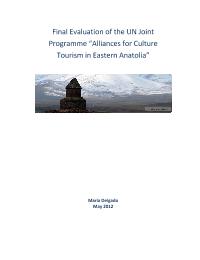 Final Evaluation of the UN Joint Programme MDGF 1792-Alliances for Culture Tourism in Eastern Anatolia