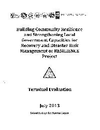Terminal Evaluation: Building Community Resilience and Strengthening Local Government Capacities for Recovery and Disaster Risk Management or RESILIENCE Project