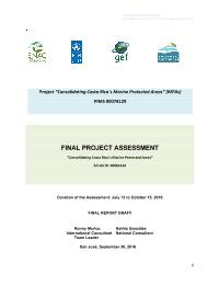 FINAL PROJECT ASSESSMENT “Consolidating Costa Rica ´s Marine Protected Areas”