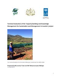 Terminal Evaluation of the ?Capacity Building and Knowledge Management for Sustainable Land Management in Lesotho? project