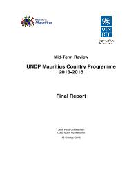 as Mid Term Outcome  Evaluation- Pillar 1, 2, 3 of the UNDP Country Programme 2013-2016