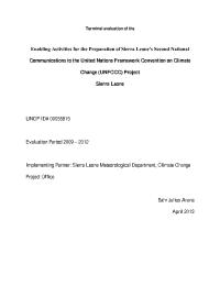 GEF/MSP LDC/SIDS Terminal Evaluation of the Enabling Activities for the Preparation of Sierra Leone's Second National  Communications to the United Nations Framework Convention on Climate  Change (UNFCCC) Project