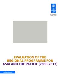 Evaluation of the Regional Programme for Asia and the Pacific (2008-2013)