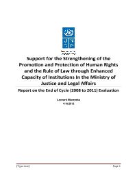 Support for the strengthening of the promotion and protection of human rights and the rule of law through enhanced capacity of institutions in the ministry of justice and legal affairs