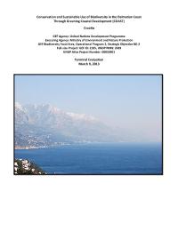Terminal Evaluation of the Conservation and Sustainable Use of Biodiversity in the Dalmatian Coast project (COAST)
