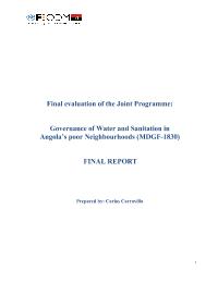 Final evaluation of the Joint Programme:Governance of Water and Sanitation in Angola´s poor nighboorhoods