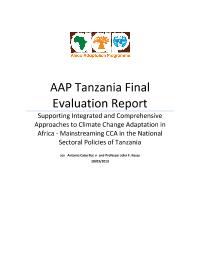 AAP Tanzania Final Evaluation Report : Supporting Integrated and Comprehensive Approaches to Climate Change Adaptation in Africa - Mainstreaming CCA in the National Sectoral Policies of Tanzania