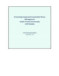Promoting Integrated Sustainable Waste Management Public Private Partnership (PPP-ISWM)