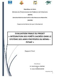 Evaluation finale du projet Forets Sacrees dans le Systeme des Aires Protegees du Benin